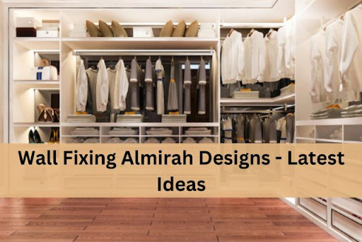 Wall Fixing Almirah Designs